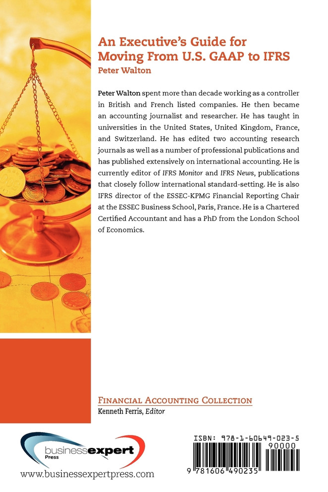 An Executive's Guide for Moving from US GAAP to IFRS