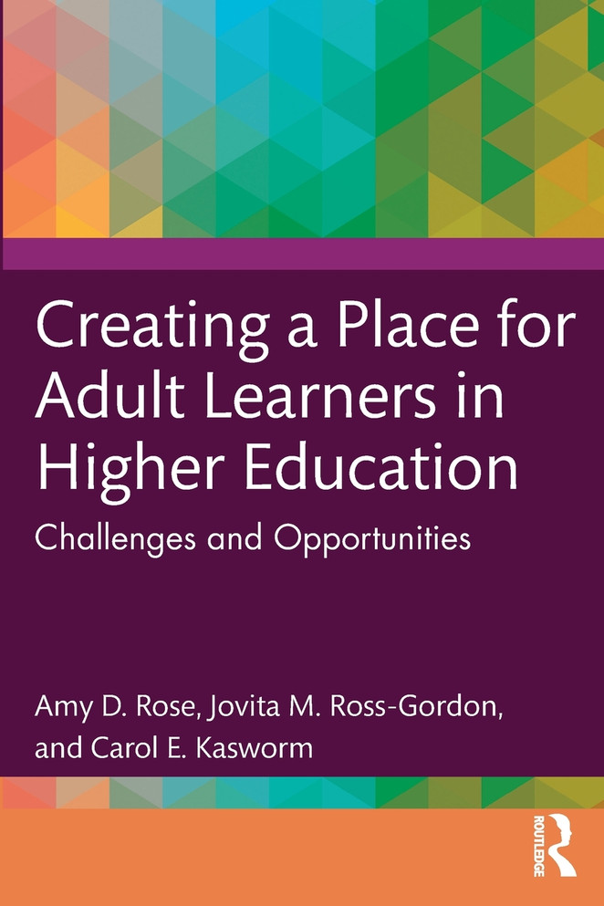 Creating a Place for Adult Learners in Higher Education
