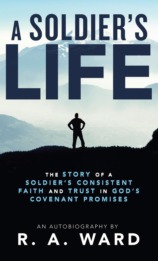 A Soldier's Life