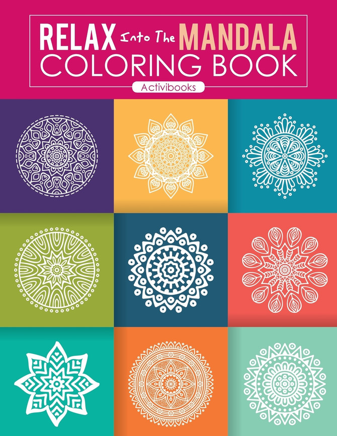 Relax Into The Mandala Coloring Book