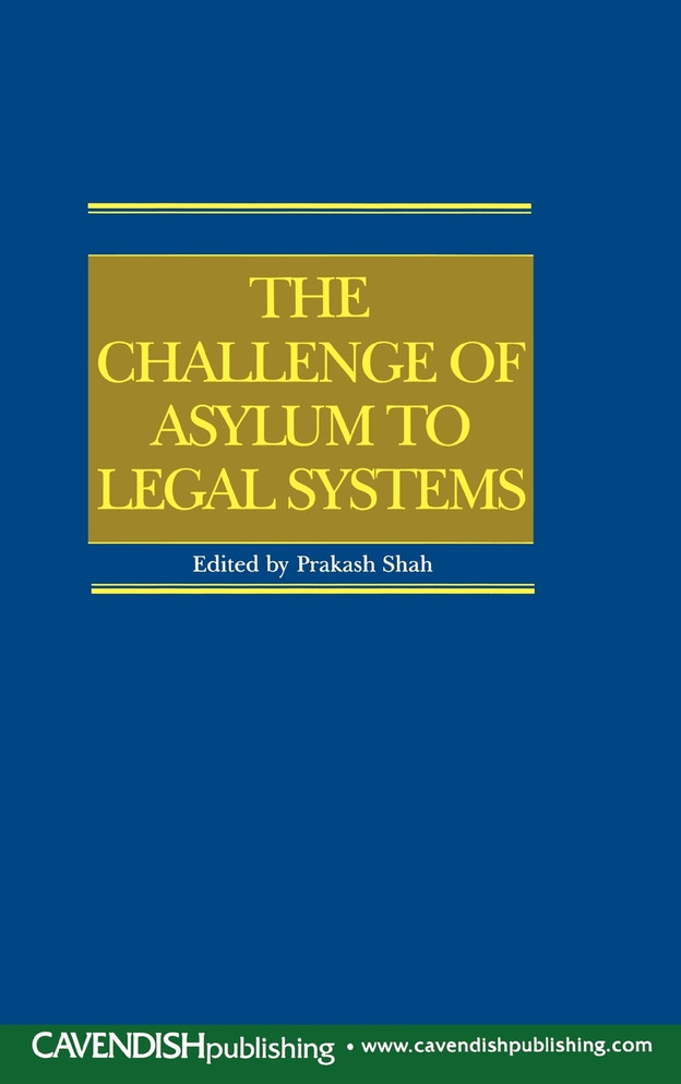 The Challenge of Asylum to Legal Systems
