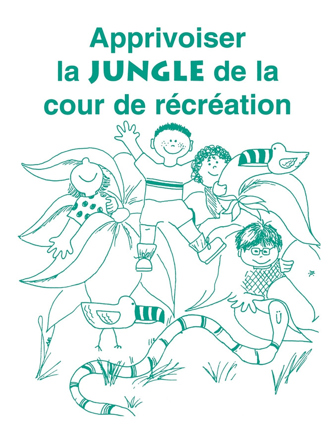 Apprivoiser la Jungle de la Cour de Recreation