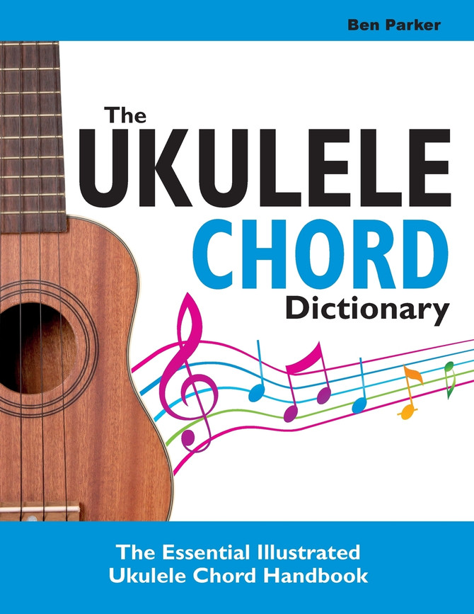The Ukulele Chord Dictionary