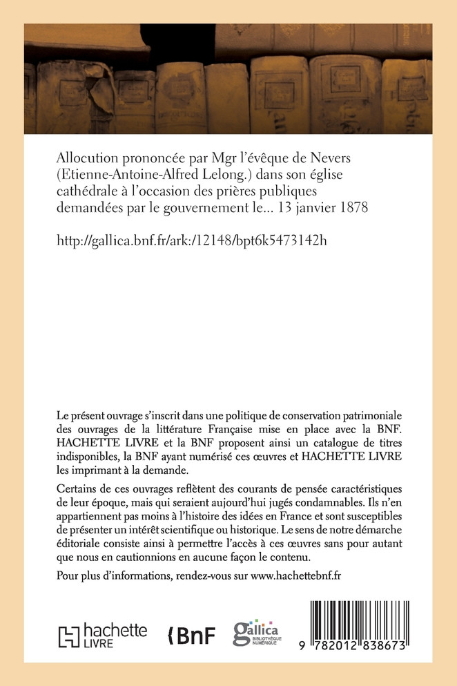 Allocution prononcée par Mgr l'évêque de Nevers (Etienne-Antoine-Alfred Lelong.)