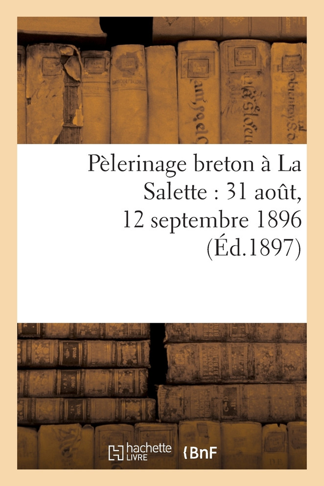 Pélerinage breton à La Salette