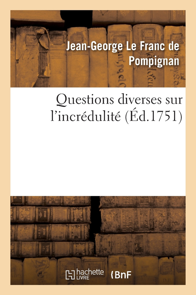 Questions diverses sur l'incrédulité