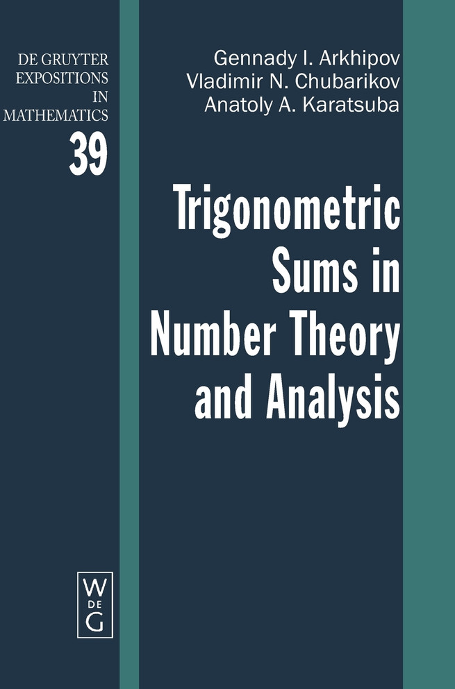 Trigonometric Sums in Number Theory and Analysis