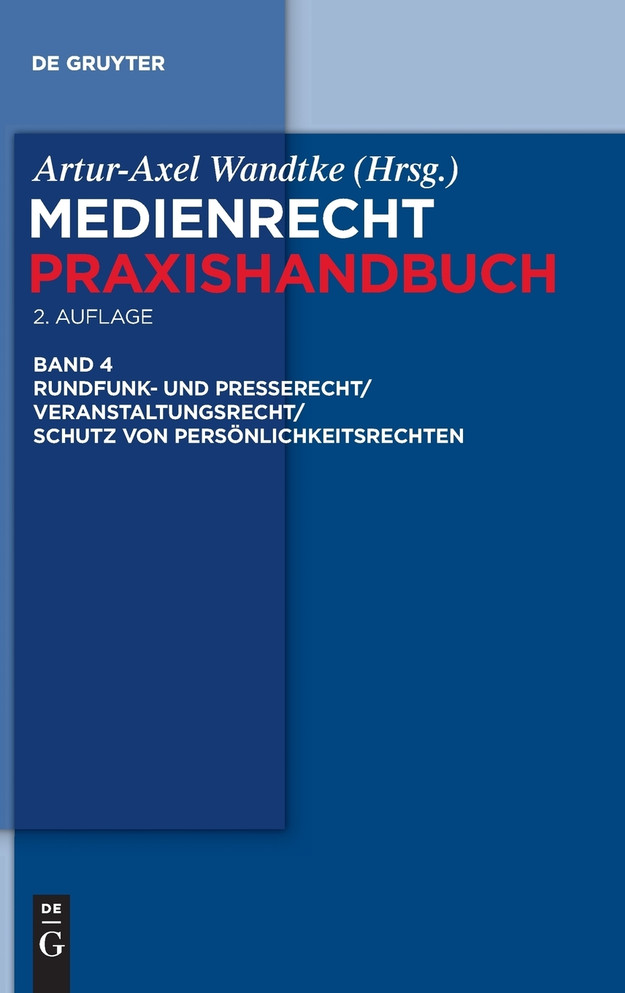 Rundfunk- und Presserecht/Veranstaltungsrecht/Schutz von Persönlichkeitsrechten