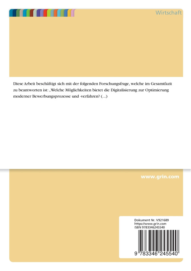 Digitale Bewerbungsprozesse und Bewerbungsverfahren. Aktuelle Situation und Möglichkeiten