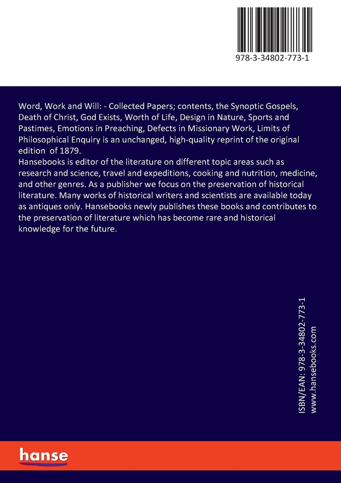 Word, Work and Will