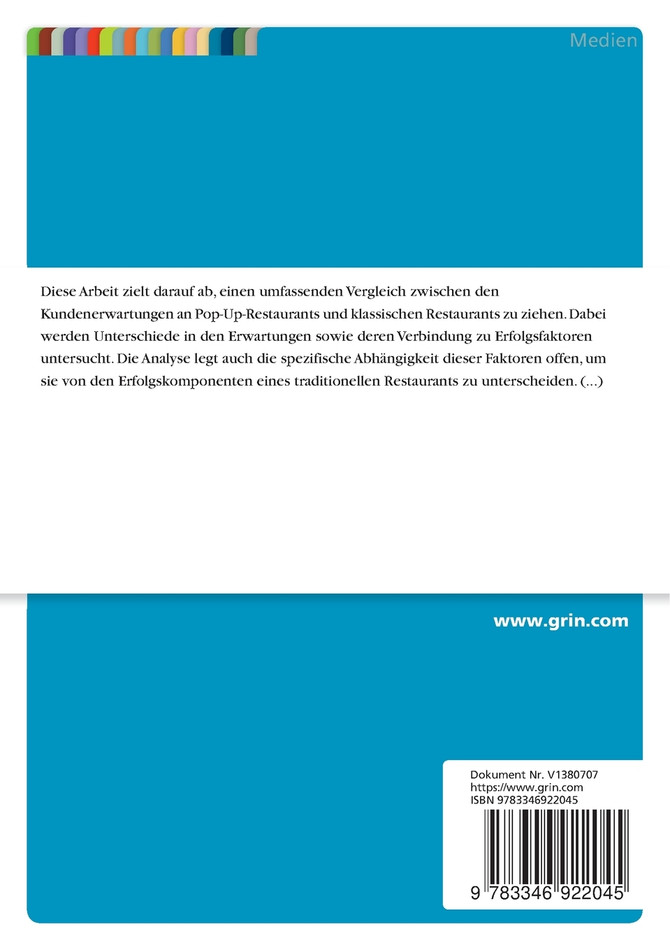 Pop-Up-Restaurants vs. Klassische Restaurants. Eine Analyse der Kundenerwartungen und Erfolgsfaktoren in der modernen Gastronomie