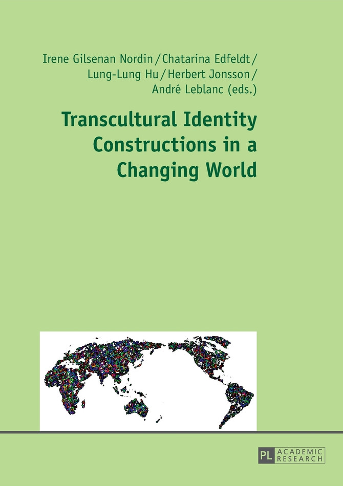 Transcultural Identity Constructions in a Changing World