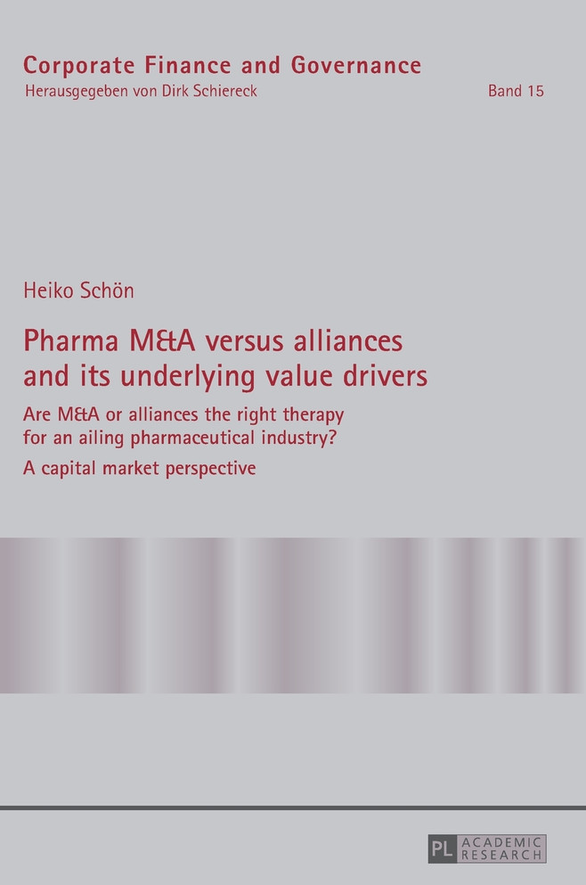 Pharma M&A versus alliances and its underlying value drivers