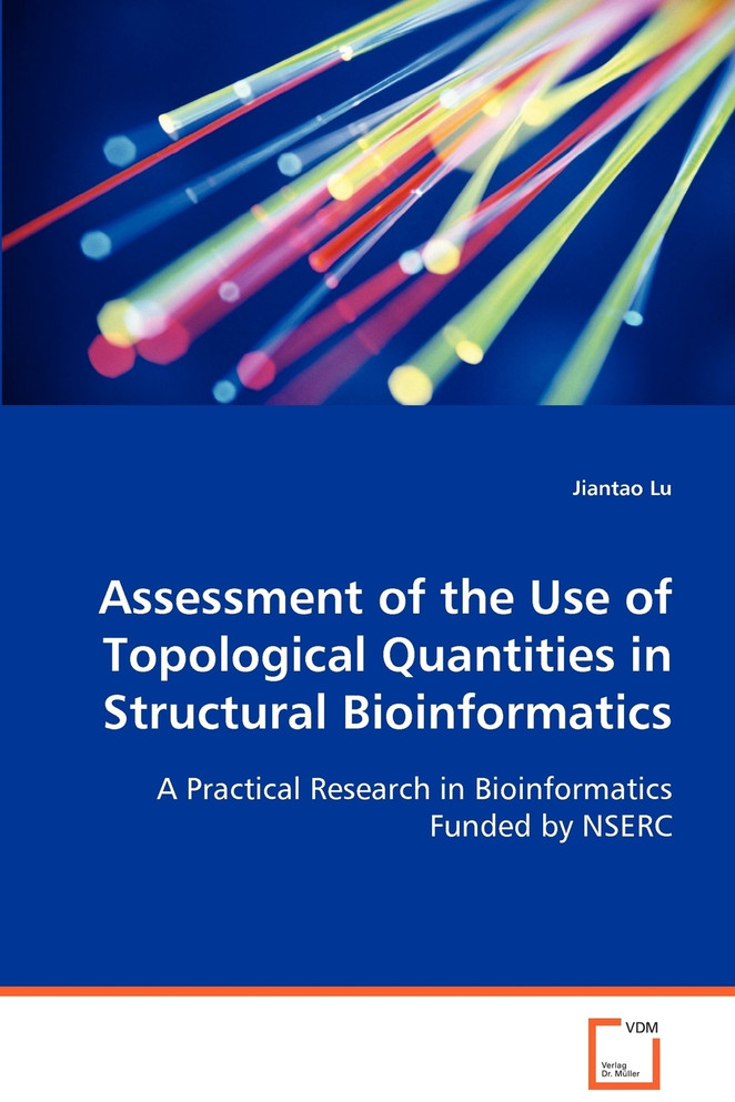 Assessment of the Use of Topological Quantities in Structural Bioinformatics