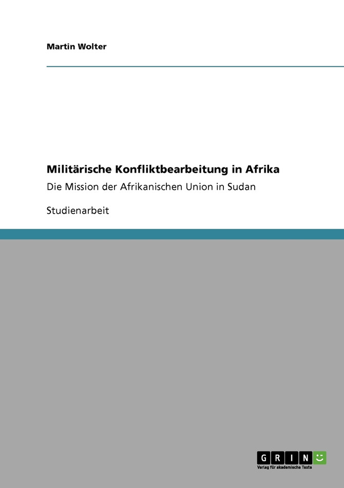 Militärische Konfliktbearbeitung in Afrika