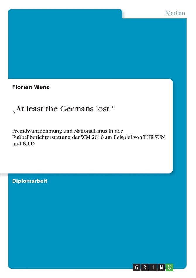 „At least the Germans lost."