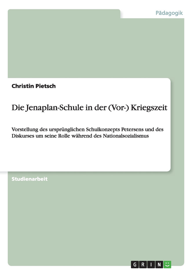 Die Jenaplan-Schule in der (Vor-) Kriegszeit