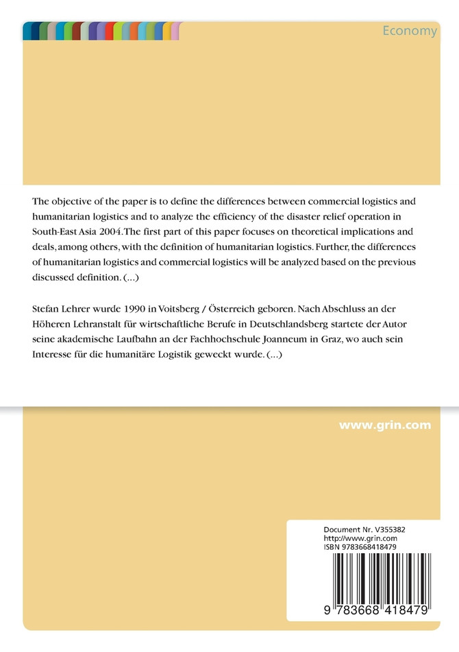 Humanitarian Logistics. Which challenges do aid-agencies have to face in disaster relief operations and how can these operations be efficient?
