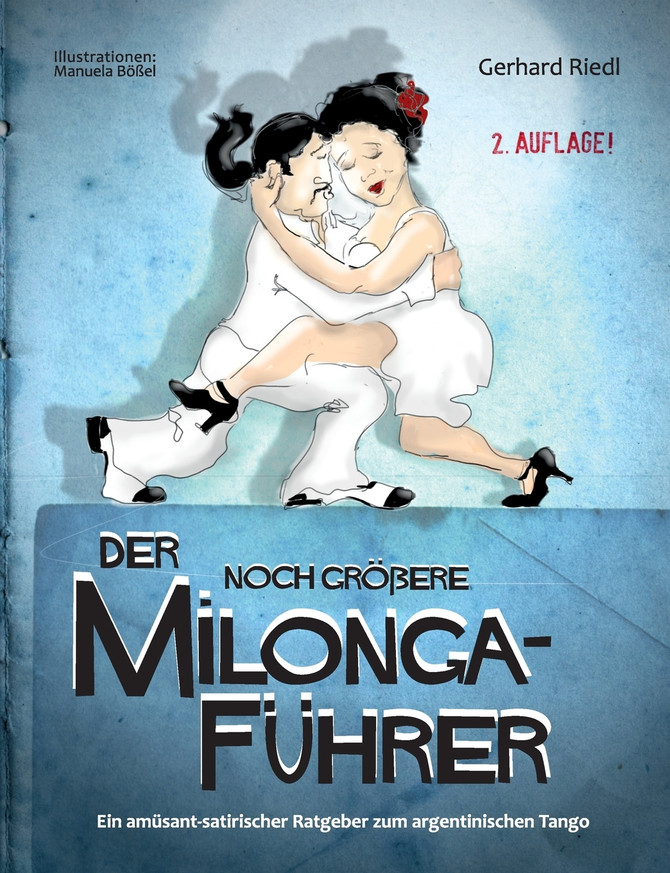 Der noch größere Milonga-Führer