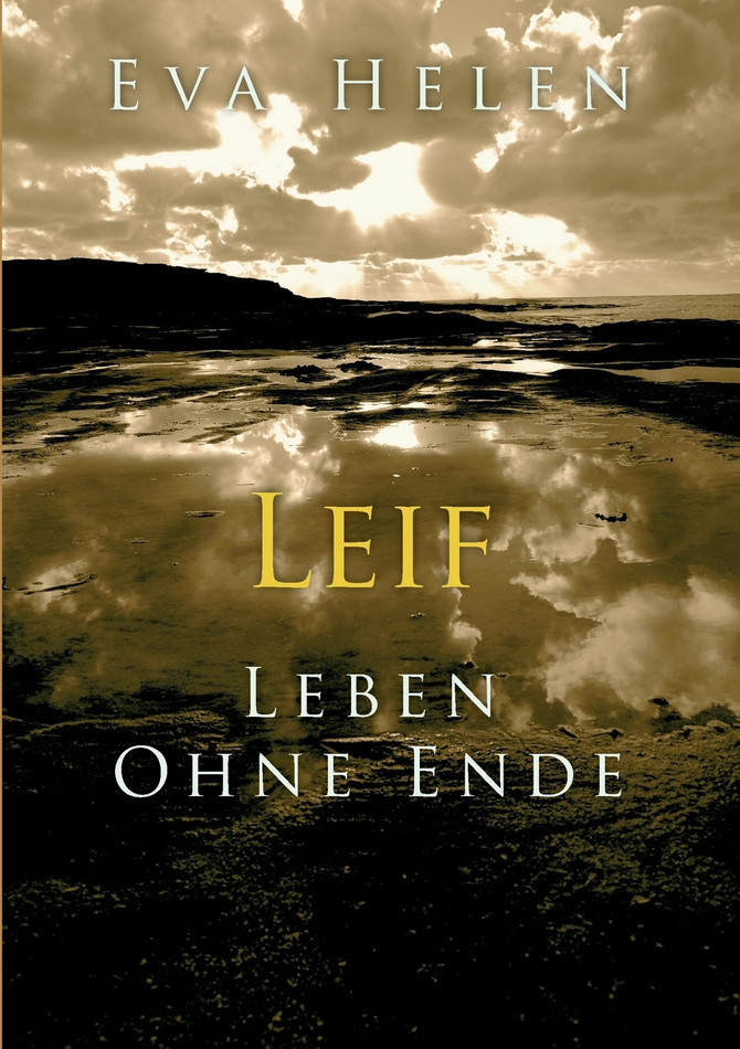 Leif - Leben ohne Ende