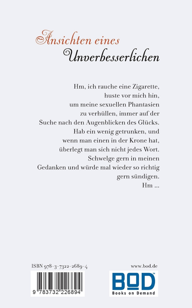 Ansichten eines Unverbesserlichen