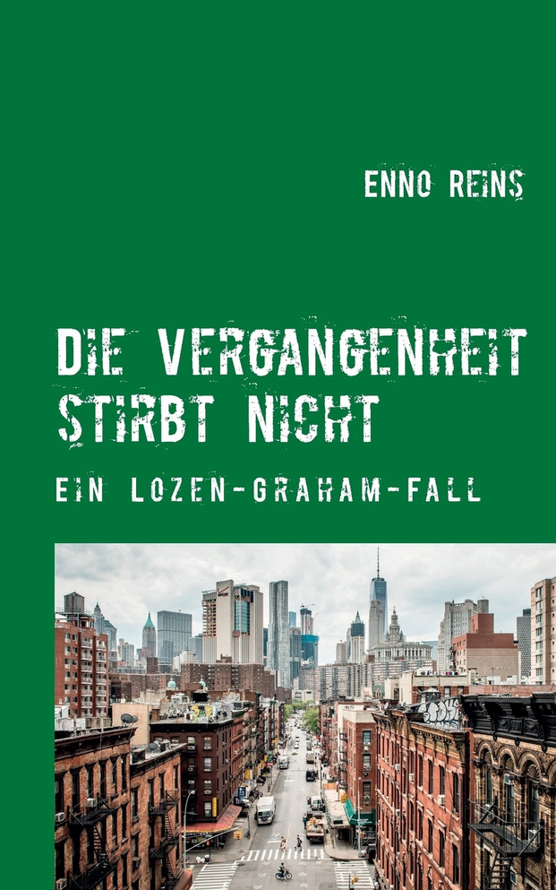 Die Vergangenheit stirbt nicht