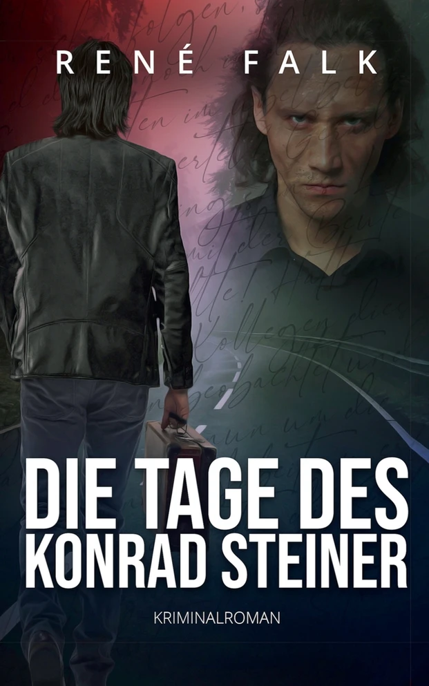 Die Tage des Konrad Steiner