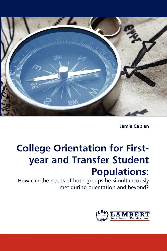 College Orientation for First-year and Transfer Student Populations