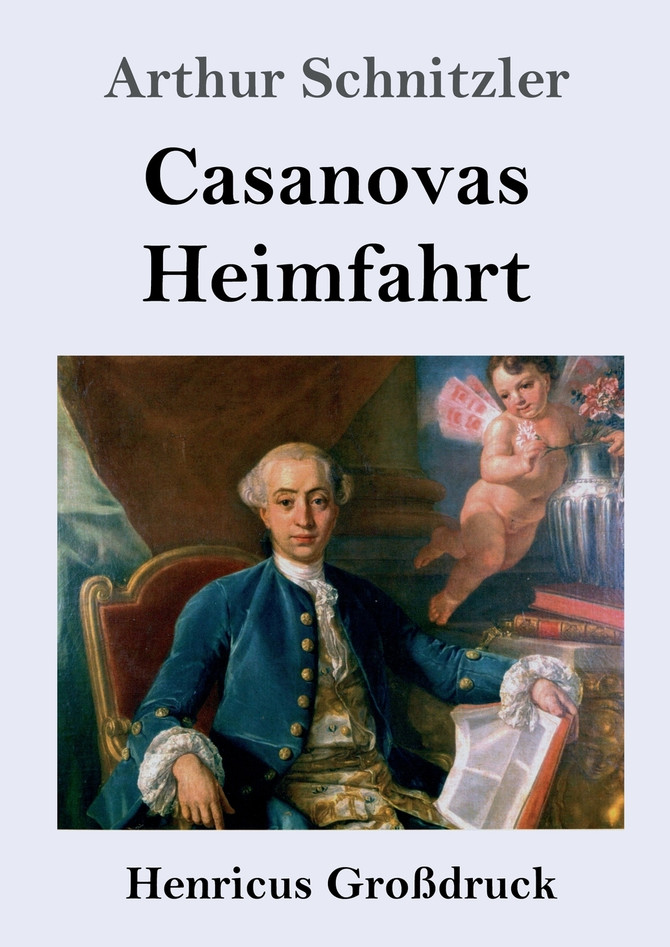Casanovas Heimfahrt (Großdruck)