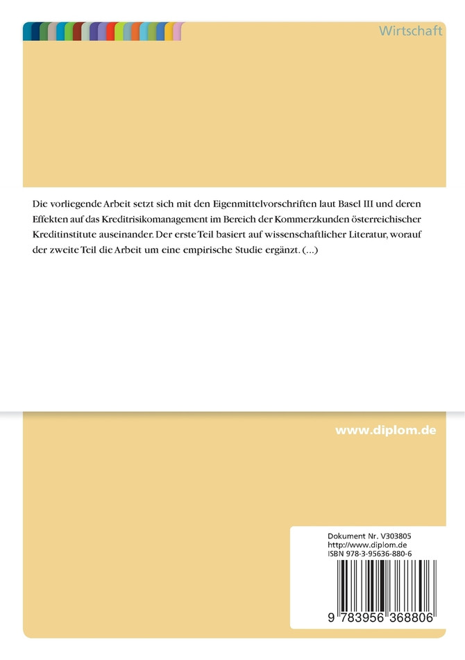 Auswirkungen von Basel III auf das Kreditrisikomanagement im Kommerzkundenbereich österreichischer Kreditinstitute