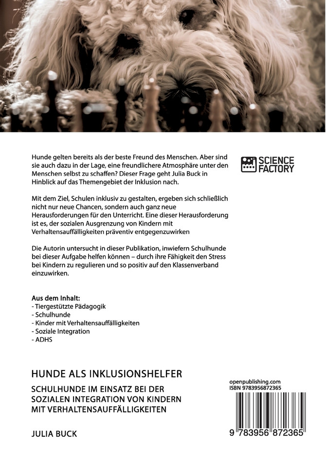 Hunde als Inklusionshelfer. Schulhunde im Einsatz bei der sozialen Integration von Kindern mit Verhaltensauffälligkeiten