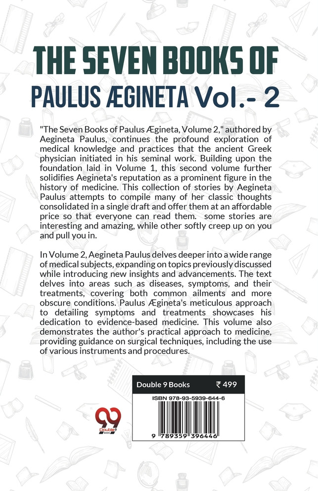 The Seven Books Of Paulus AEgineta Vol.-2