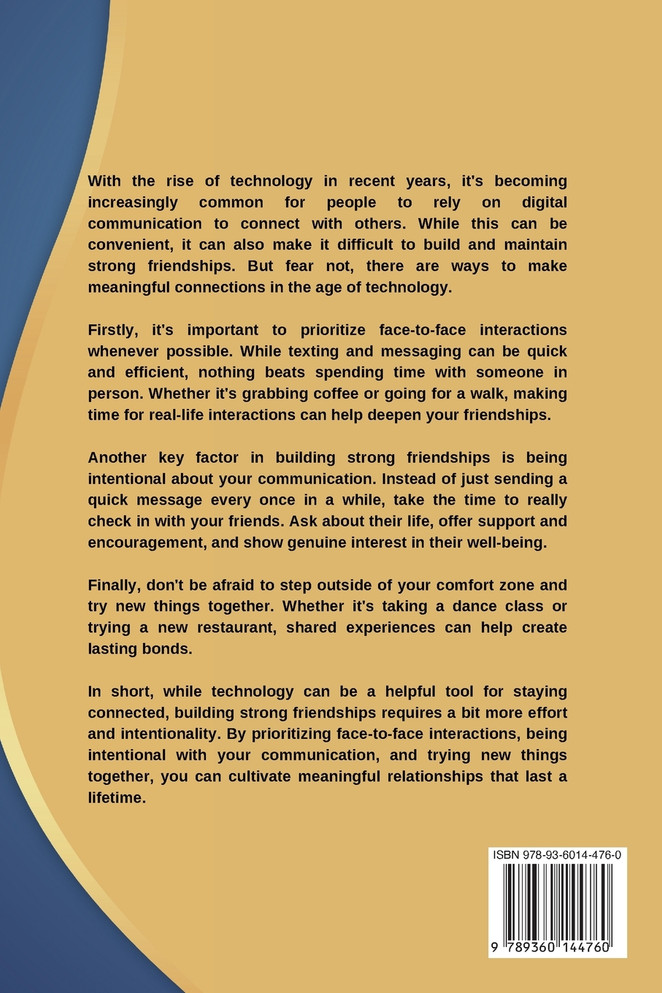 Making Strong Friendships in the Age of Technology