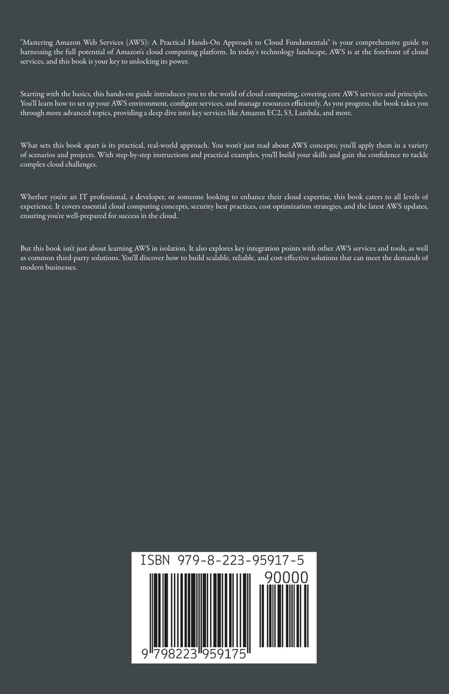 Mastering Amazon Web Services (AWS)
