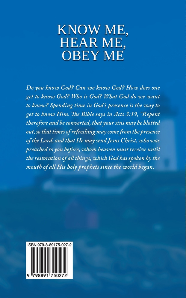 Know Me, Hear Me, Obey Me