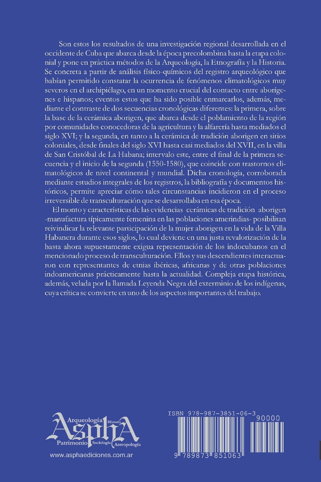De los cacicazgos a San Cristóbal de La Habana. Crítica a la leyenda negra del exterminio indígena en Cuba