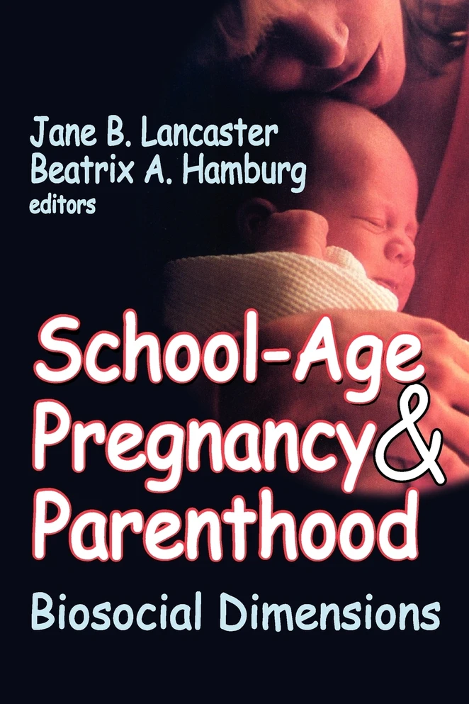 School-Age Pregnancy and Parenthood