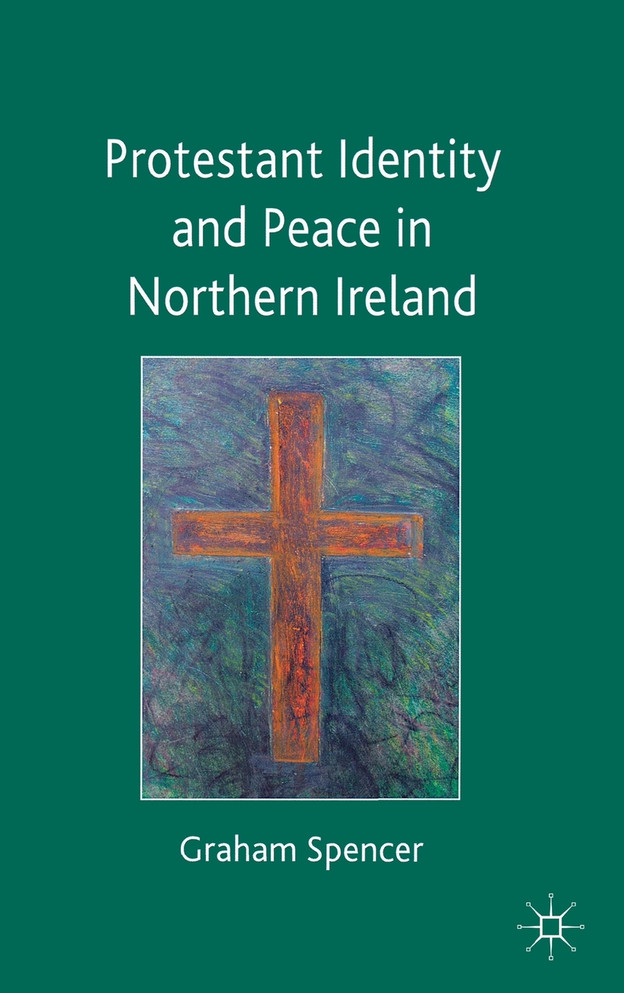 Protestant Identity and Peace in Northern Ireland