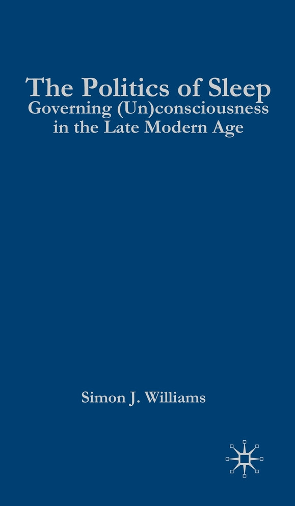 The the Politics of Sleep