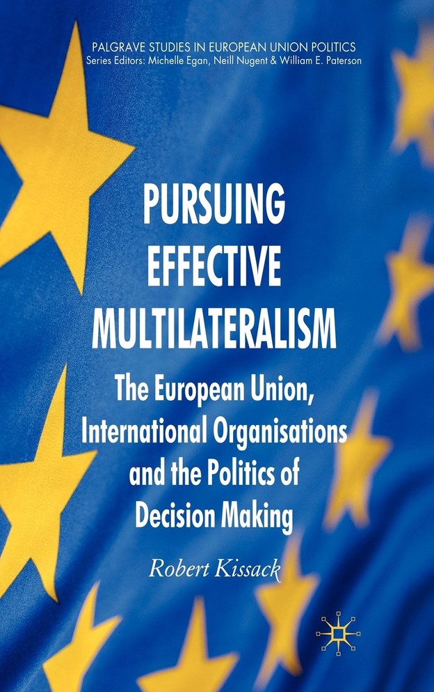 Pursuing Effective Multilateralism