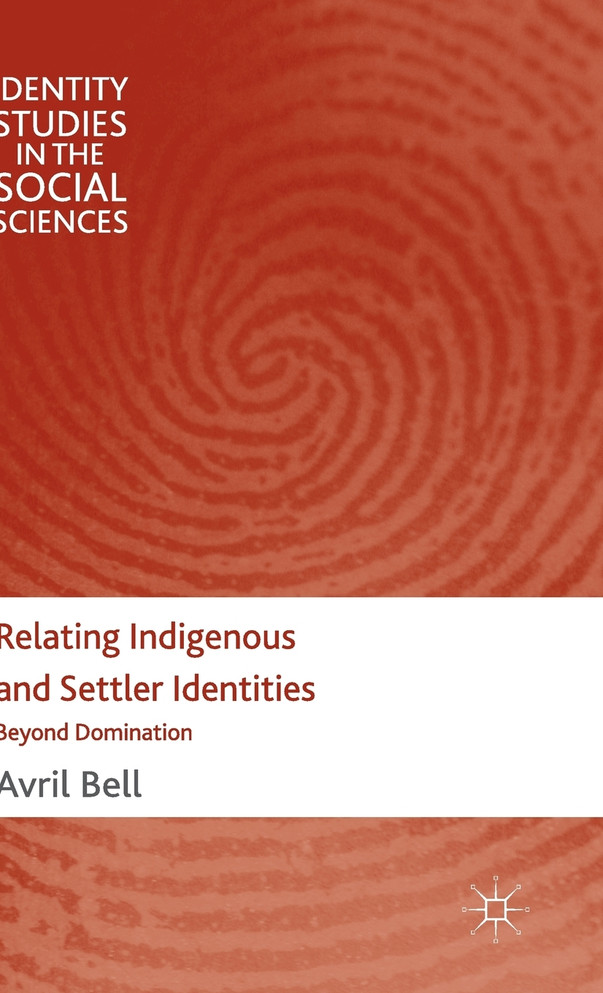 Relating Indigenous and Settler Identities