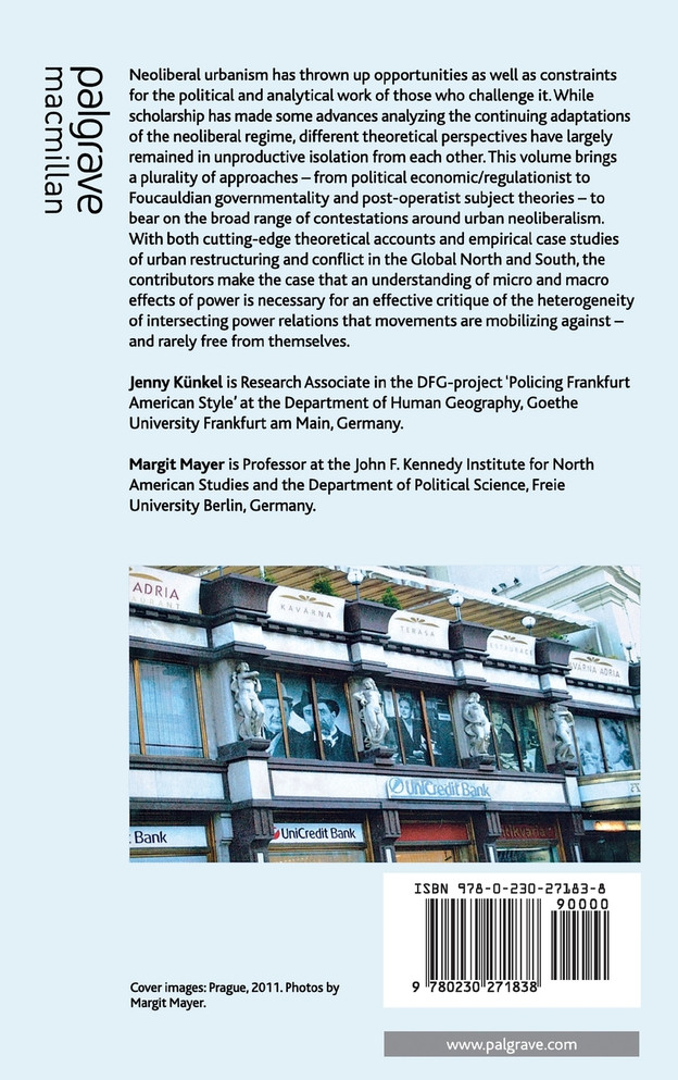 Neoliberal Urbanism and its Contestations