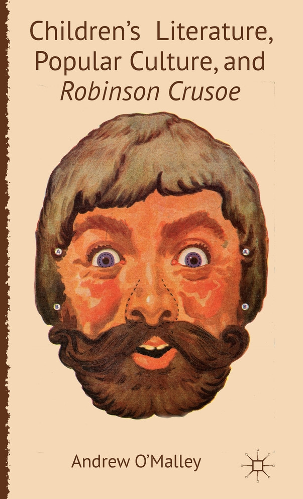 Children's Literature, Popular Culture, and Robinson Crusoe