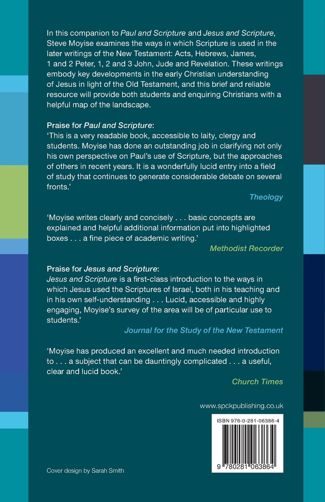 The Later New Testament Writers and Scripture