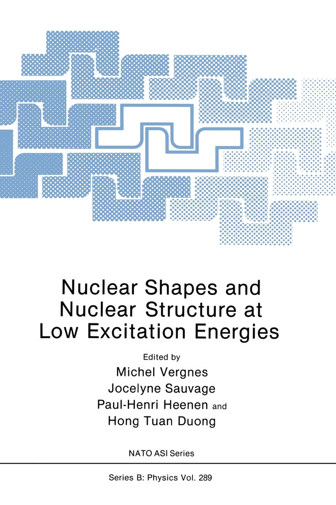Nuclear Shapes and Nuclear Structure at Low Excitation Energies Nuclear Shapes and Nuclear Structure at Low Excitation Energies