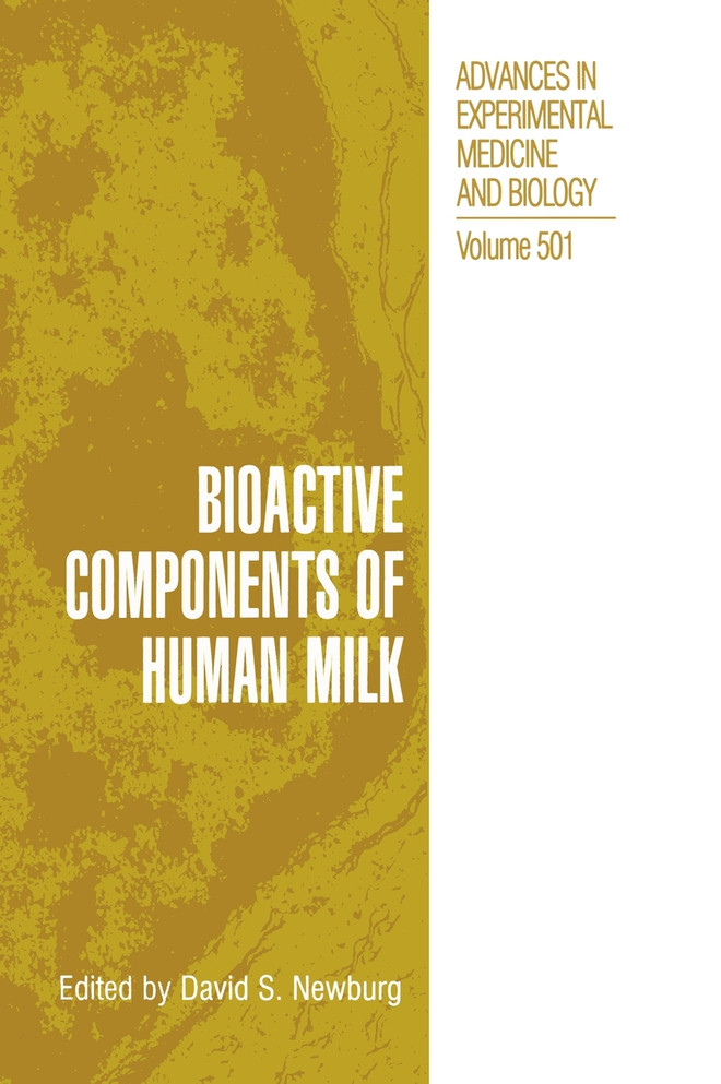 Bioactive Components of Human Milk