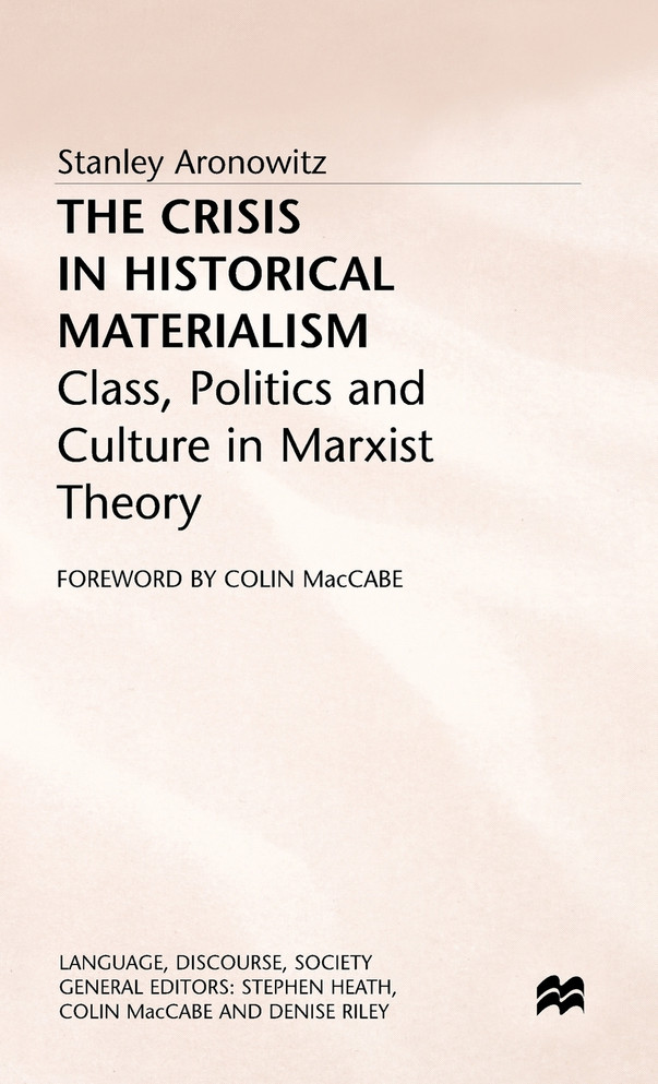 The Crisis in Historical Materialism