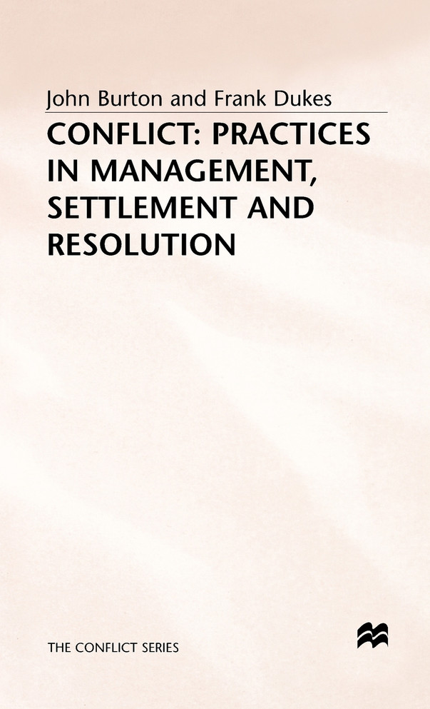 Conflict - Practices in Management Settlement and Resolution