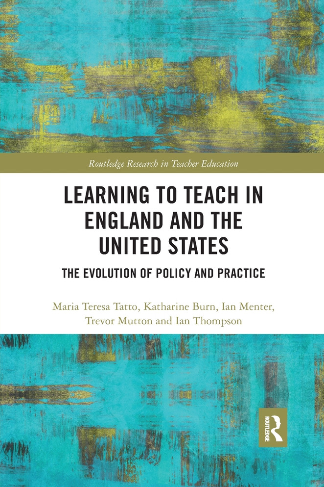 Learning to Teach in England and the United States