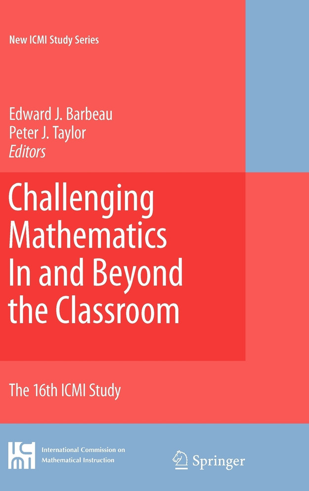 Challenging Mathematics In and Beyond the Classroom